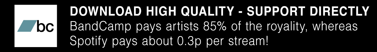 Download my music in high quality audio formats and support me directly. BandCamp pays artists a fair royalty